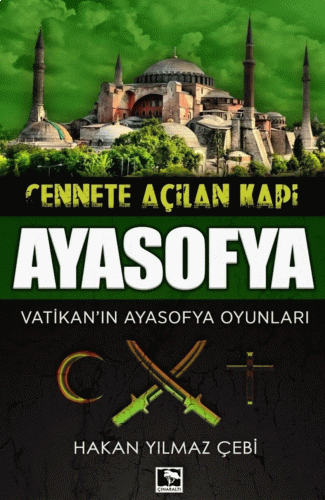 Cennete Açılan Kapı Ayasofya