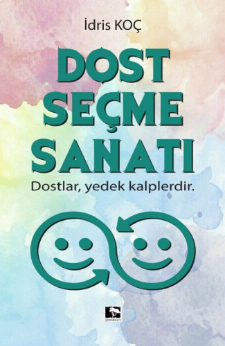 Dost Seçme Sanatı