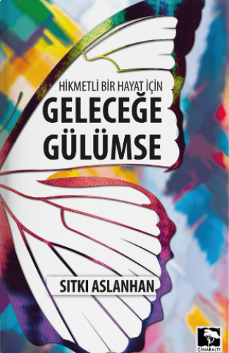 Geleceğe Gülümse