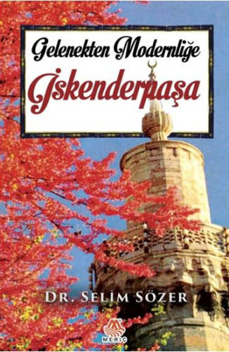 Gelenekten Modernliğe İskenderpaşa