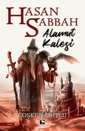 Hasan Sabbah - Alamut Kalesi