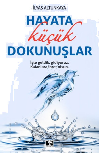 Hayat Küçük Dokunuşlar