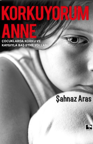 Korkuyorum Anne