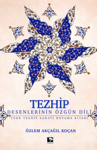 Tezhip - Desenlerin Özgün Dili
