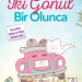 İki Gönül Bir Olunca